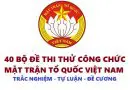 Đề thi công chức mặt trận tổ quốc vòng 2 có đáp án chi tiết