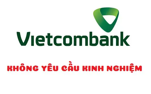 Vietcombank tuyển dụng 2022 đợt 4 tại các chi nhánh