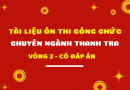 Tài liệu ôn thi công chức ngành thanh tra vòng 2 có đáp án