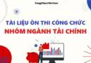 Tài liệu ôn thi công chức Sở Tài chính đủ 2 vòng có đáp án