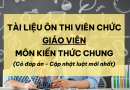 Tài liệu trắc nghiệm kiến thức chung thi viên chức giáo dục đủ 4 cấp