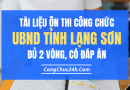 Tài liệu ôn thi công chức tỉnh Lạng Sơn đủ 2 vòng có đáp án