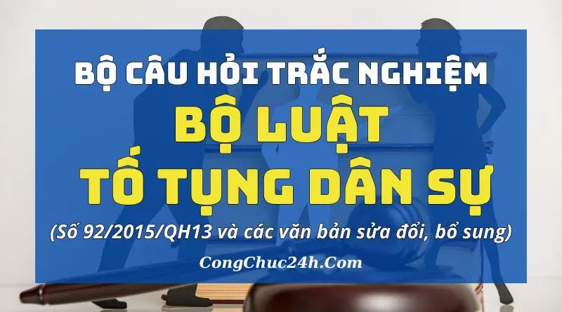 trắc nghiệm Luật Tố tụng dân sự