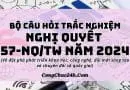 trắc nghiệm Nghị quyết 57-NQTW năm 2024