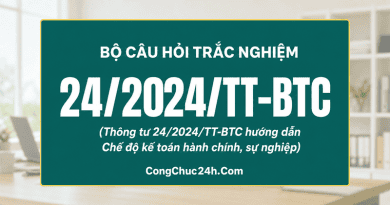 284 câu hỏi trắc nghiệm Thông tư 24/2024/TT-BTC và các văn bản sửa đổi, bổ sung có đáp án