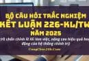 trắc nghiệm Kết luận 226-KLTW năm 2025