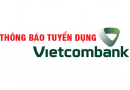 Vietcombank tuyển dụng tập trung tại các chi nhánh năm 2022