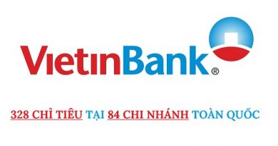 Vietinbank tuyển dụng 2022 đợt 3 với 328 chỉ tiêu
