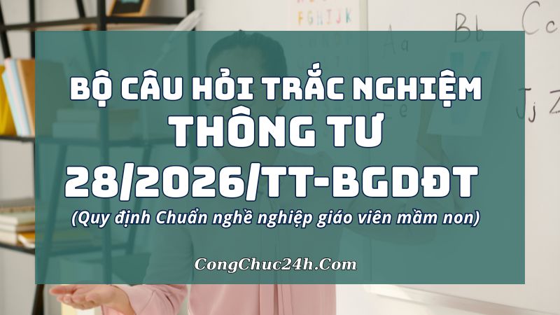 câu hỏi trắc nghiệm Thông tư 28-2026-TT-BGDĐT