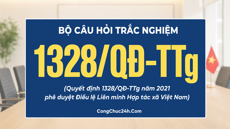 trắc nghiệm Quyết định 1328/QĐ-TTg năm 2021