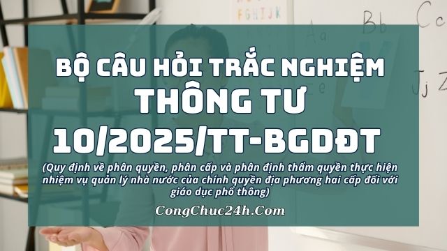 trắc nghiệm Thông tư 102025TT-BGDĐT