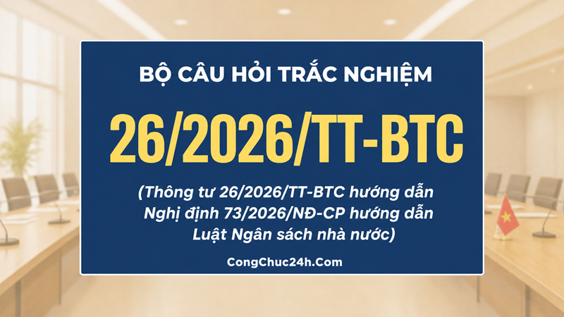 trắc nghiệm Thông tư 262026TT-BTC